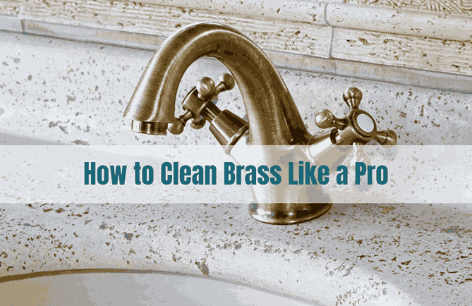 How to Clean Brass Like a Pro