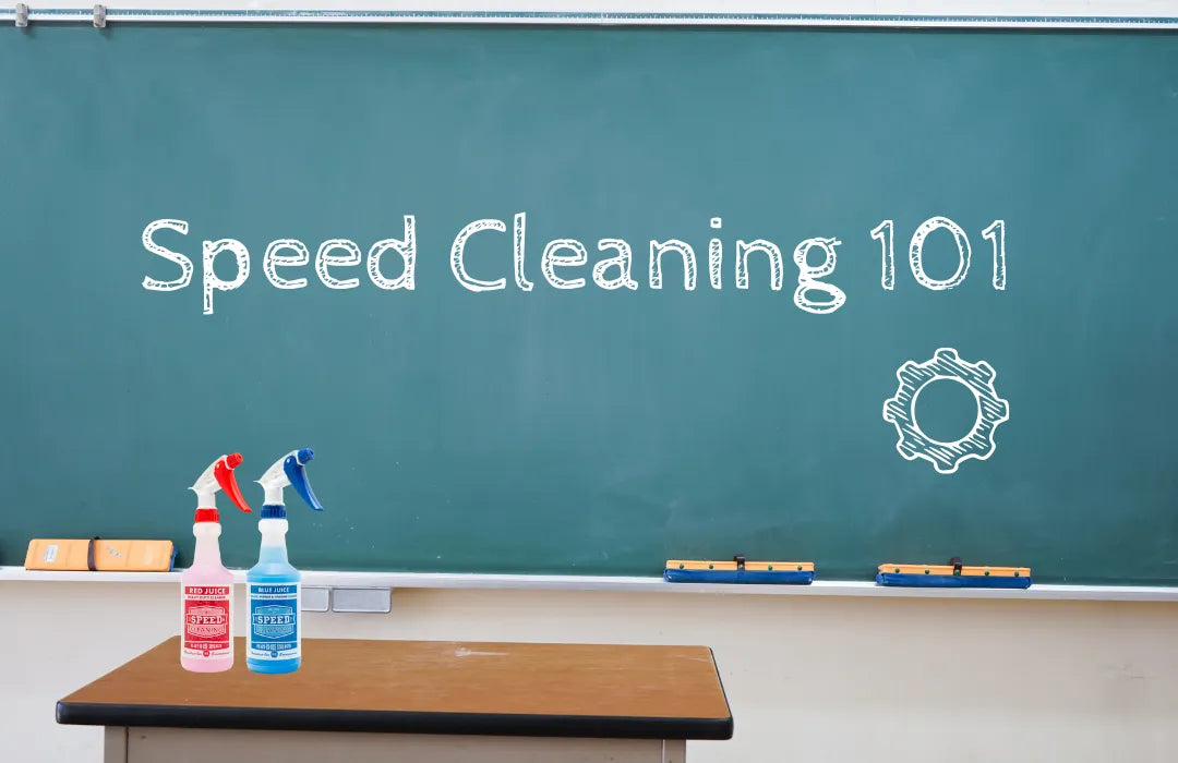 A Crash Course in Speed Cleaning