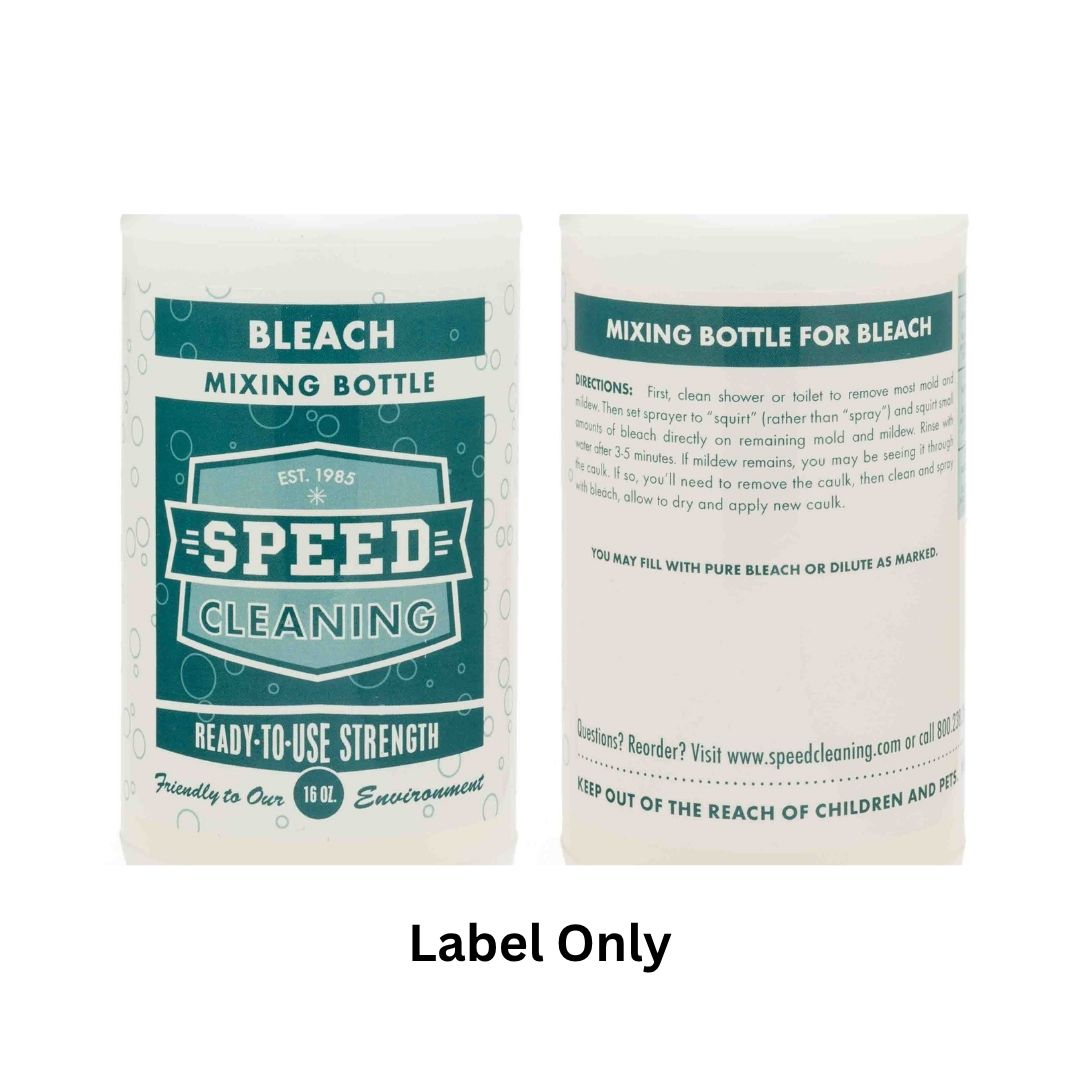 Bleach Label for 16 0z Natural Bottles – Speed Cleaning